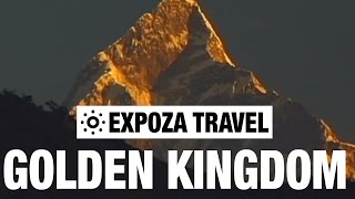 Golden Kingdom In The Himalayas (Nepal) Vacation Travel Video Guide