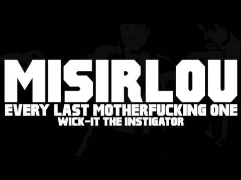 Misirlou (Every Last Motherfucking One) Wick-It the Instigator