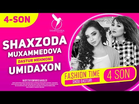 Umidaxon / Shaxzoda Muxammedova 'FASHION TIME' 4-SON