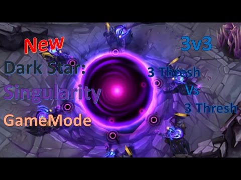 New Dark Star Singularity Gamemode!! | Amazing~ [League of Legends]