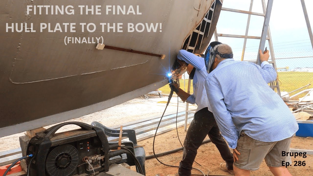 Fitting the final hull plate to the bow - Project Brupeg Ep.286