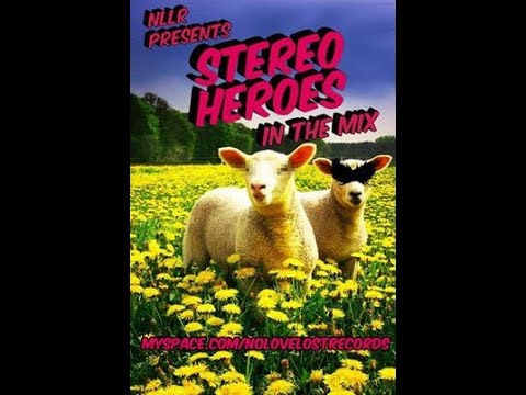 Stereoheroes - NLLR Mixtape 036 (2008)