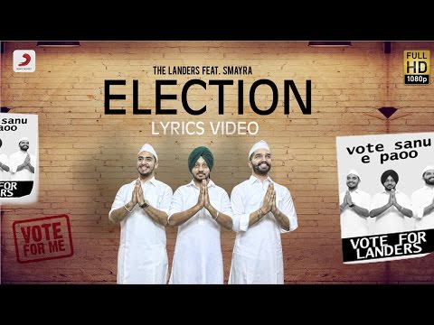 Landers - Election feat. Smayra & Mr. V Grooves | Lyrics Video | Latest Punjabi Song 2016