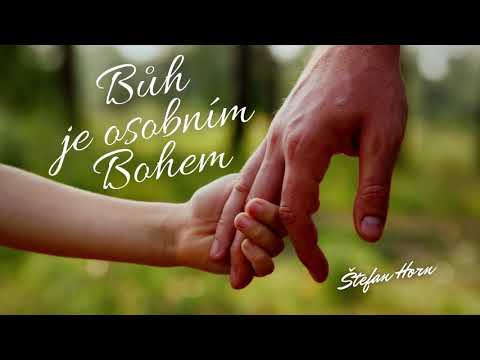 23.08.2020 Štefan Horn - Bůh je osobním Bohem