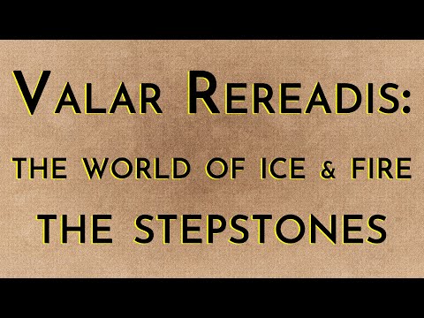 Valar Rereadis: TWOIAF - The Stepstones