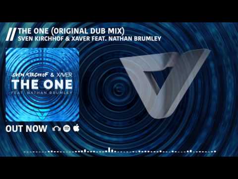 Sven Kirchhof & Xaver feat. Nathan Brumley - The One (Original Dub Mix)