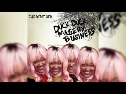 Duck Duck Misery Business (Paramore X Cupcakke Remix)