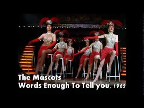 The Mascots - Words Enough To Tell You, 1965