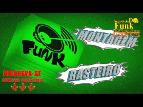 Montagem Funk Rasteiro