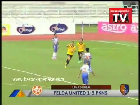 MSL 2013 Felda United 1 - 3 PKNS FC (16/02/13)