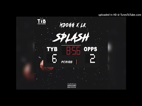 Mdogg x LK-Splash