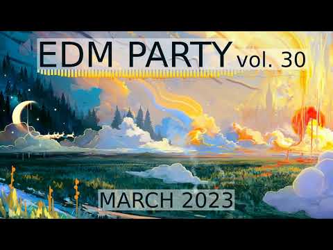 DANCE MUSIC MIX • MUSIC FOR GAMING AND RAVE • MARCH 2023 EDM PARTY vol. 30