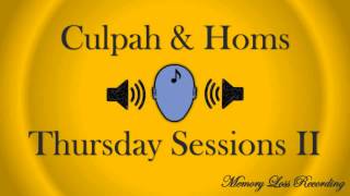 Culpah & Homs - Thursday Sessions II (Memory Loss Deep Dubstep Mixtape)