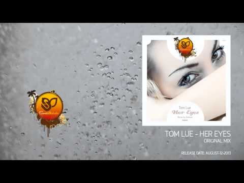 Tom Lue - Her Eyes (Original Mix) [SUNMEL001]