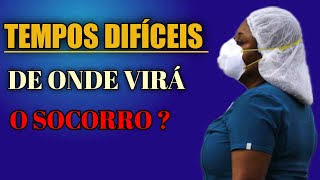 (Oua at o fim) O que fazer em Momentos Difceis?