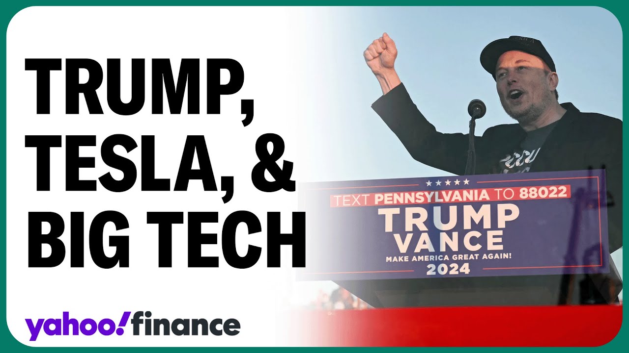 How a Trump presidency would impact Tesla and Big Tech