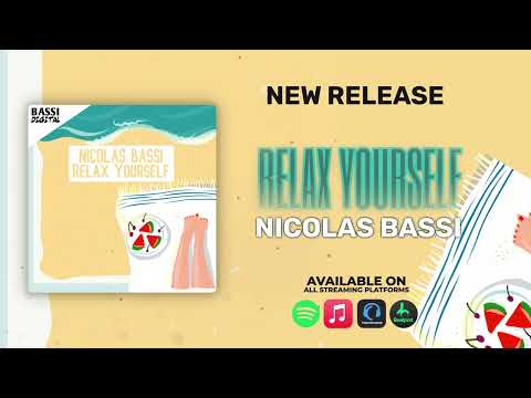 Nicolas Bassi - Relax Yourself
