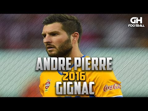 ANDRE PIERRE GIGNAC-GOALS AND SKILLS-APERTURA 2016