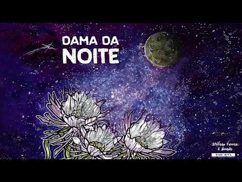 Dama Da Noite video