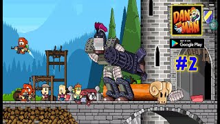 PAHLAWAN DATANG MUSUH PUN HENGKANG // DAN THE MAN GAMEPLAY #2