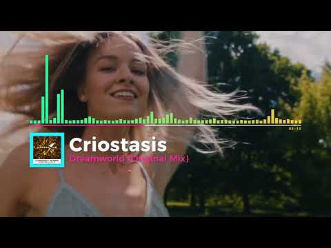 Criostasis - Dreamworld (Original Mix) Out Now !