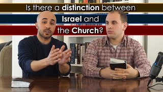 Dispensationalism: Israel and The Church