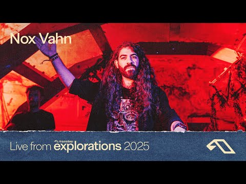 Nox Vahn at The Cove | Anjunadeep Explorations 2025