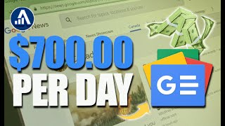$700 Per Day Using Google News & Submitting Articles! (Make Money Online 2023)