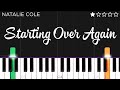 Natalie Cole - Starting Over Again | EASY Piano Tutorial