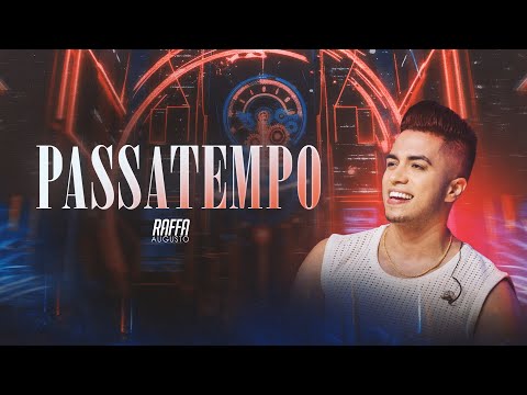 Raffa Augusto - Passatempo (Videoclipe Oficial)