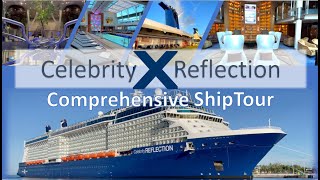 Celebrity Reflection Ship Tour | Organized, Detailed, Deck-by-deck Cruise Ship Tour + Helpful Hints
