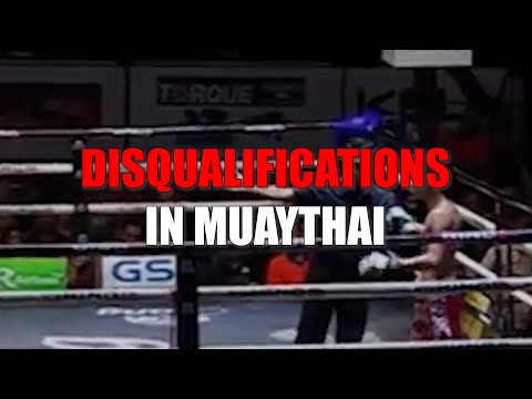 Disqualifications in Muaythai