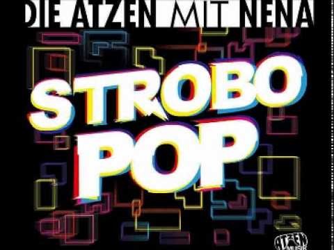 Die Atzen ft. Nena - Strobo Pop Mix