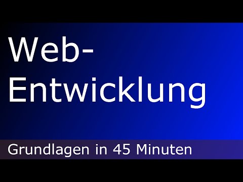 Programmieren lernen für Anfänger - Webentwicklung in 45 Minuten (HTML und CSS Crashkurs)