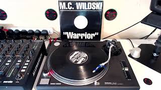 M.C. Wildski - Warrior (7" Mix)