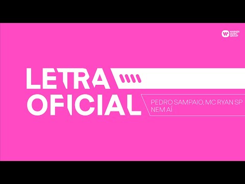 Pedro Sampaio ft. MC Ryan SP - Nem Aí