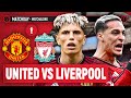 Manchester United 2-2 Liverpool | LIVE STREAM WatchAlong