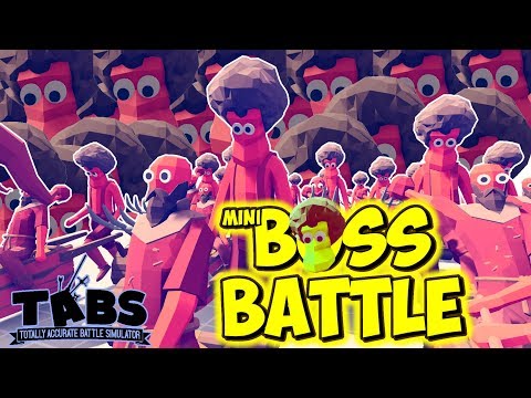 Mini Boss Battle(#11) : Wheelbarrow Army / Endless Wheel - TABS Unit Possession Update