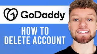 How To Delete GoDaddy Account (Step By Step)