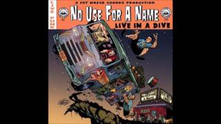 No Use For A Name - Live In A Dive (Full Album)