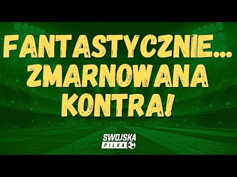 FANTASTYCZNIE... ZMARNOWANA KONTRA❗