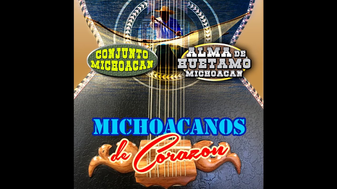 Canto A La Madre - Conjunto Michocan