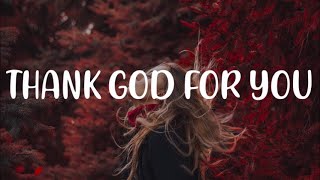 Rodney Atkins - Thank God For You (Lyrics) HD