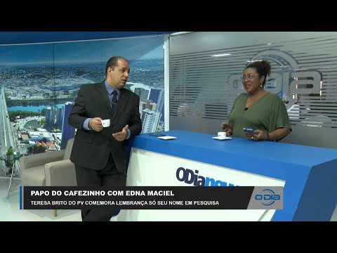 Papo do Cafezinho com Edna Maciel 14 04 2023