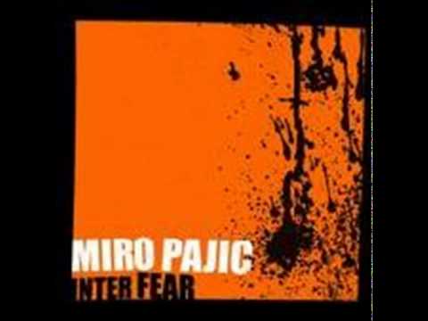 miro pajic    inter fear (lado remix)