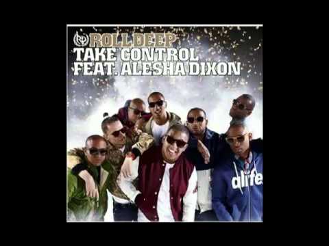 Roll Deep - Take Control (feat. Alesha Dixon)