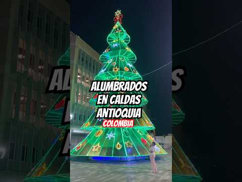Así de lindo está decorado la navidad en Caldas Antioquia en Colombia 🇨🇴