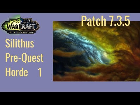 Silithus Kampagne 7.3.5 Die Wunde ★ Horde ★ World of Warcraft | Aloexis