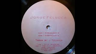Jorge Felucca - SubKingdom 8