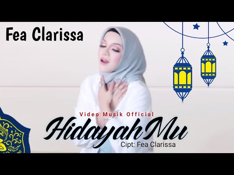 Fea Clarissa | HidayahMu | Official Musik Video